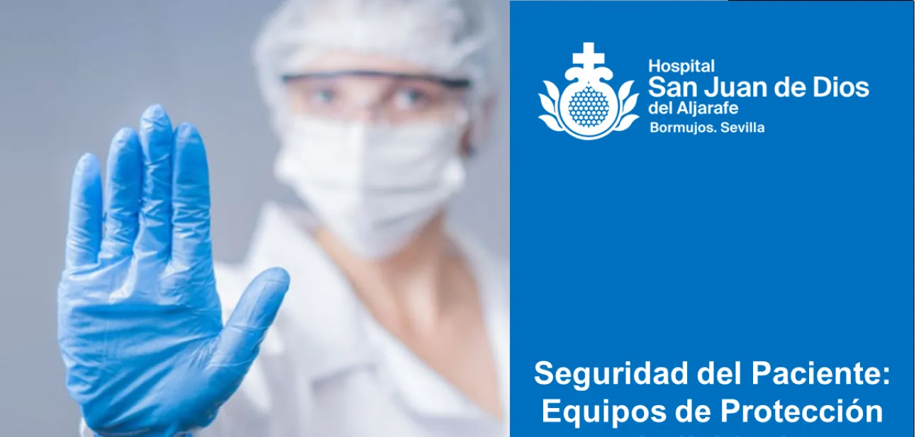 Seguridad del Paciente: Equipos de Protección Individual