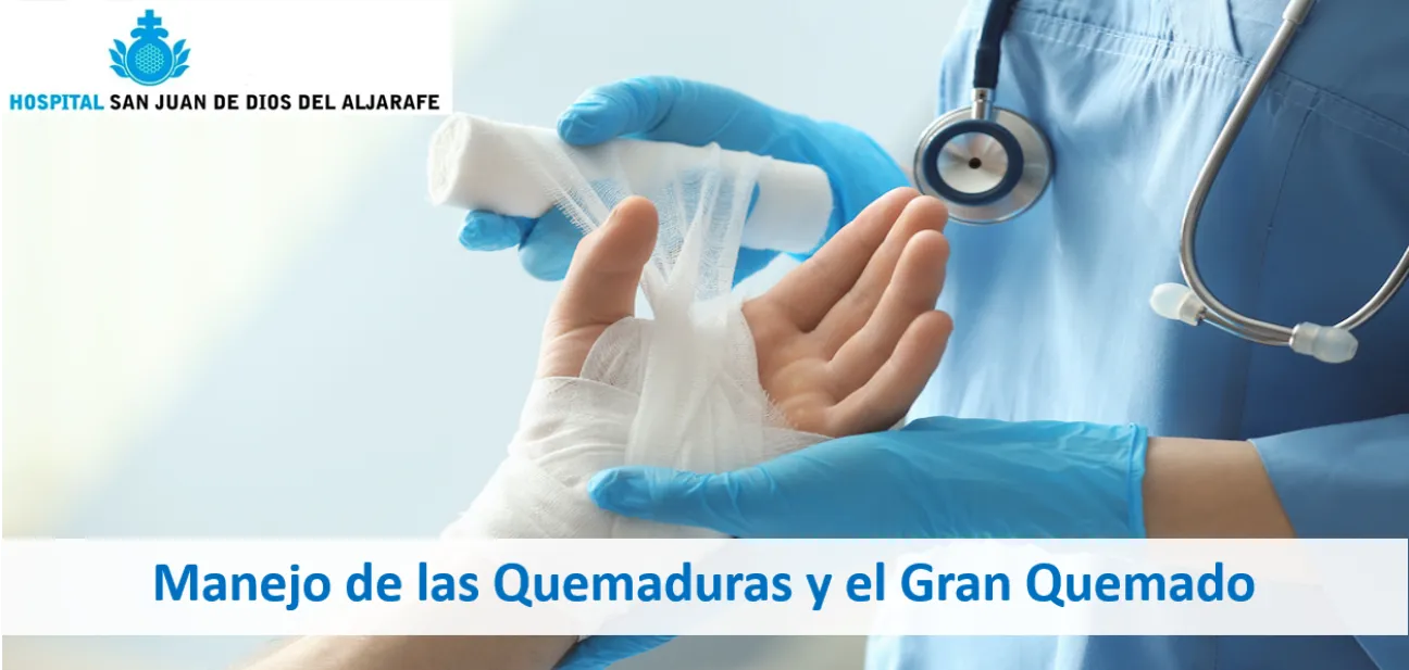 Manejo de las Quemaduras y el Gran Quemado