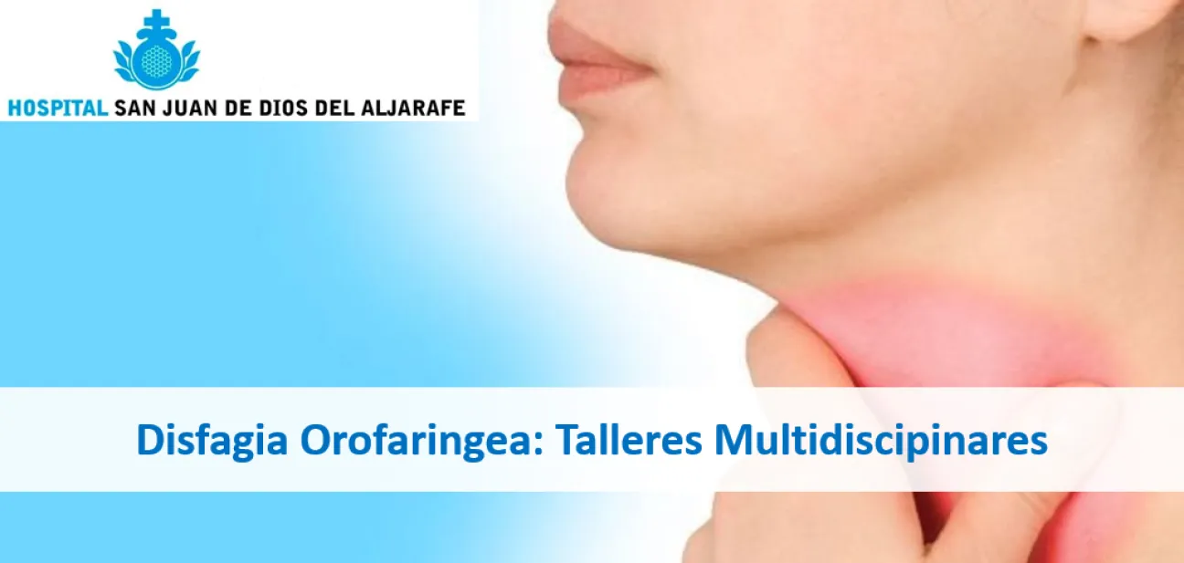 Disfagia Orofaringea: Talleres multidisciplinares