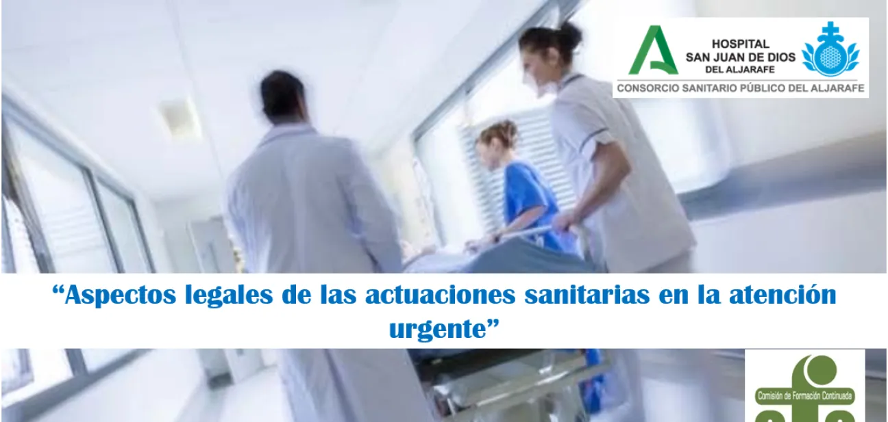 Aspectos legales de las actuaciones sanitarias en la atención urgente